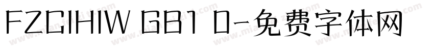 FZCIHIW GB1 0字体转换
